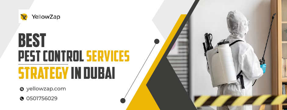 Best pest control services strategy in Dubai