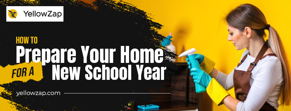 How to Prepare Your Home for a New School Year